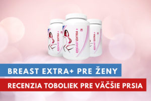 BreastExtra+ recenzia