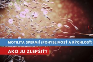 motilita spermií, rýchlosť a pohyblivosť